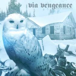 Via Vengeance : Harsh Conditions